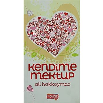 Kendime Mektup - Ali Hakkoymaz