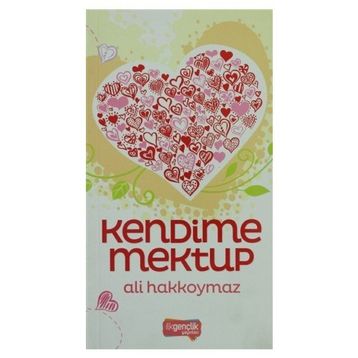 Kendime Mektup - Ali Hakkoymaz