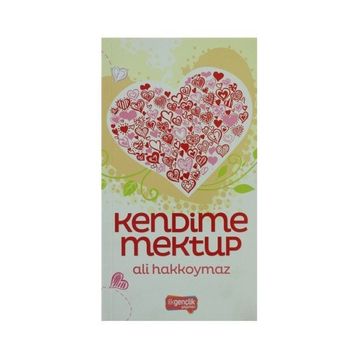 Kendime Mektup - Ali Hakkoymaz
