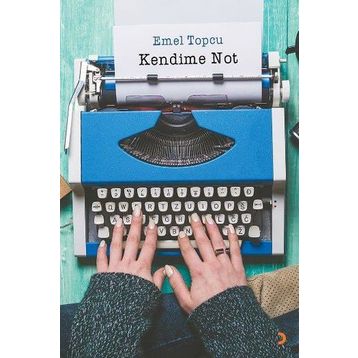 Kendime Not - Emel Topcu