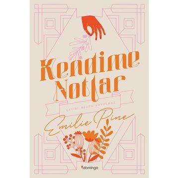 Kendime Notlar - Emilie Pine