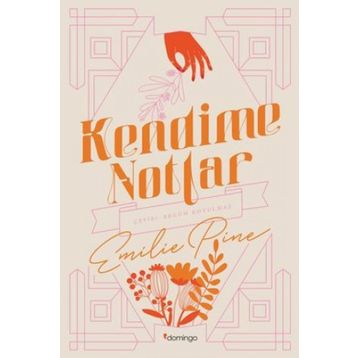 Kendime Notlar - Emilie Pine