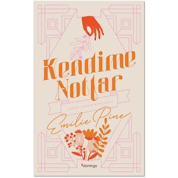 Kendime Notlar - Emilie Pine