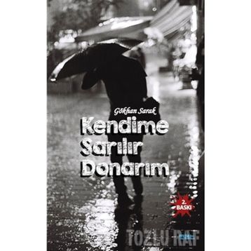 Kendime Sarılır Donarım - Gökhan Sarak
