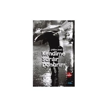 Kendime Sarılır Donarım - Gökhan Sarak