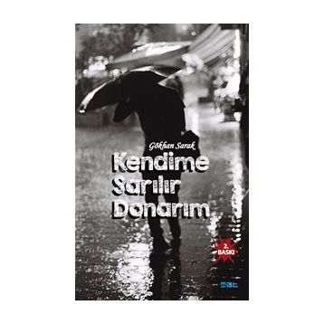 Kendime Sarılır Donarım - Gökhan Sarak