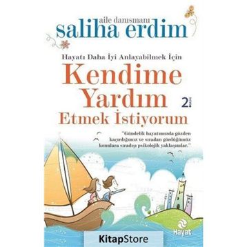 Kendime Yardım Etmek İstiyorum - Saliha Erdim