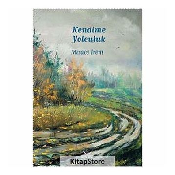 Kendime Yolculuk - Mirace İrem