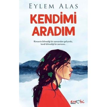 Kendimi Aradım - Eylem Alas