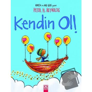 Kendin Ol - Peter H. Reynolds