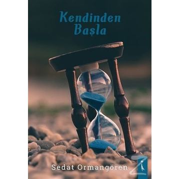 Kendinden Başlamak - Ayşe Erdoğmuş Seçgin