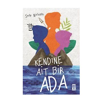 Kendine Ait Bir Ada - Sally Nicholls
