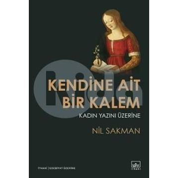 Kendine Ait Bir Kalem - Nil Sakman