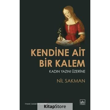 Kendine Ait Bir Kalem - Nil Sakman