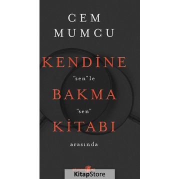 Kendine Bakma Kitabı - Cem Mumcu