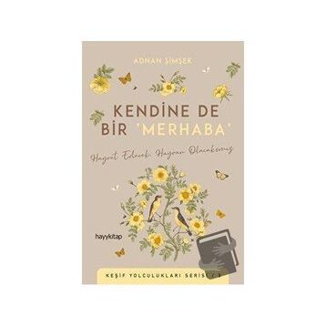 Kendine De Bir Merhaba - Adnan Şimşek