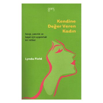 KENDINE DEĞER VEREN KADIN - LYNDA FIELD
