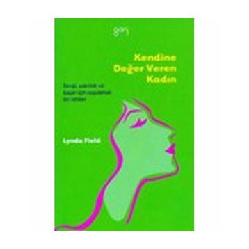 KENDINE DEĞER VEREN KADIN - LYNDA FIELD