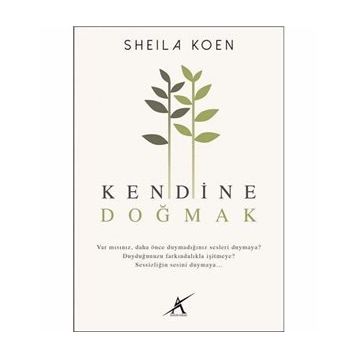 Kendine Doğmak - Sheila Koen