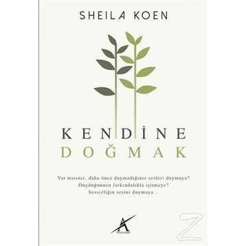 Kendine Doğmak - Sheila Koen