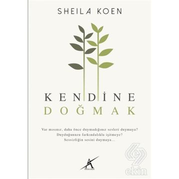Kendine Doğmak - Sheila Koen