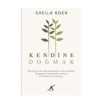Kendine Doğmak - Sheila Koen