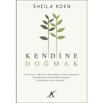 Kendine Doğmak - Sheila Koen