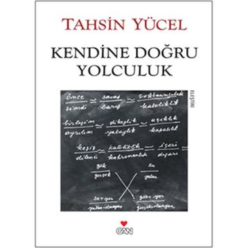 Kendine Doğru Yolculuk - Tahsin Yücel