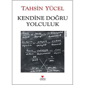Kendine Doğru Yolculuk - Tahsin Yücel