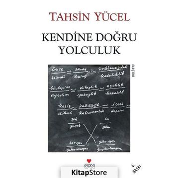 Kendine Doğru Yolculuk - Tahsin Yücel