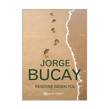 Kendine Giden Yol - Jorge Bucay