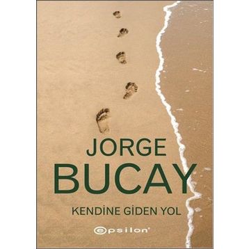 Kendine Giden Yol - Jorge Bucay