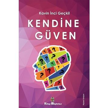 Kendine Güven - Kavin İnci Geçkil