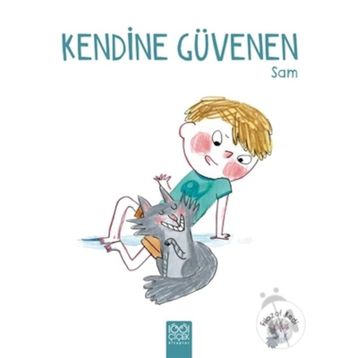 Kendine Güvenen Sam - Ghislaine Dulier