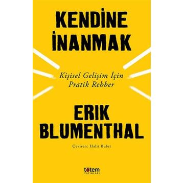 Kendine İnanmak - Erik Blumenthal