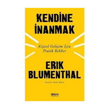 KENDINE İNANMAK - MEHMET YILDIRIM ÖZEL