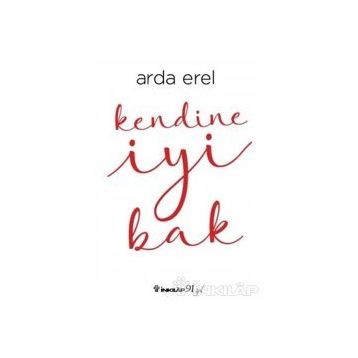 Kendine İyi Bak - Arda Erel