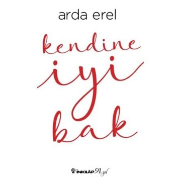 Kendine İyi Bak - Arda Erel