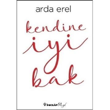 Kendine İyi Bak - Atiye Aslan