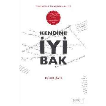 KENDINE İYİ BAK - ENNEAGRAM - UĞUR BATI