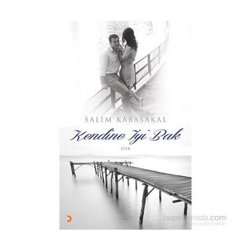 Kendine İyi Bak - Salim Kabasakal