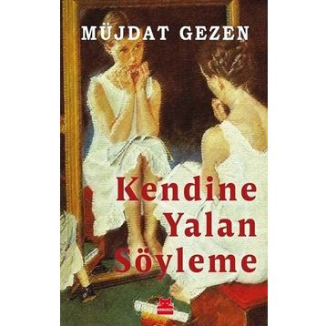 KENDINE YALAN SÖYLEME - JANE FEATHER