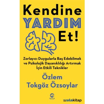 Kendine Yardım Et! - Özlem Tokgöz Özsoylar