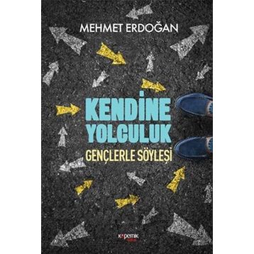 Kendine Yolculuk - Mehmet Kemal Erdoğan
