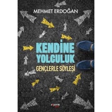 Kendine Yolculuk - Mehmet Kemal Erdoğan