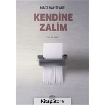 Kendine Zalim - Naci Bahtiyar
