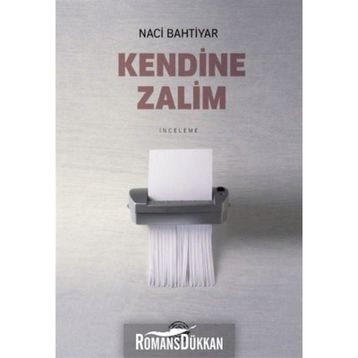 Kendine Zalim - Naci Bahtiyar