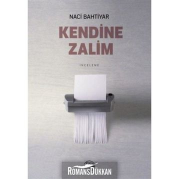 Kendine Zalim - Naci Bahtiyar