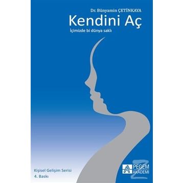 Kendini Aç - Bünyamin Çetinkaya