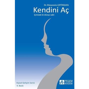 Kendini Aç - Bünyamin Çetinkaya
